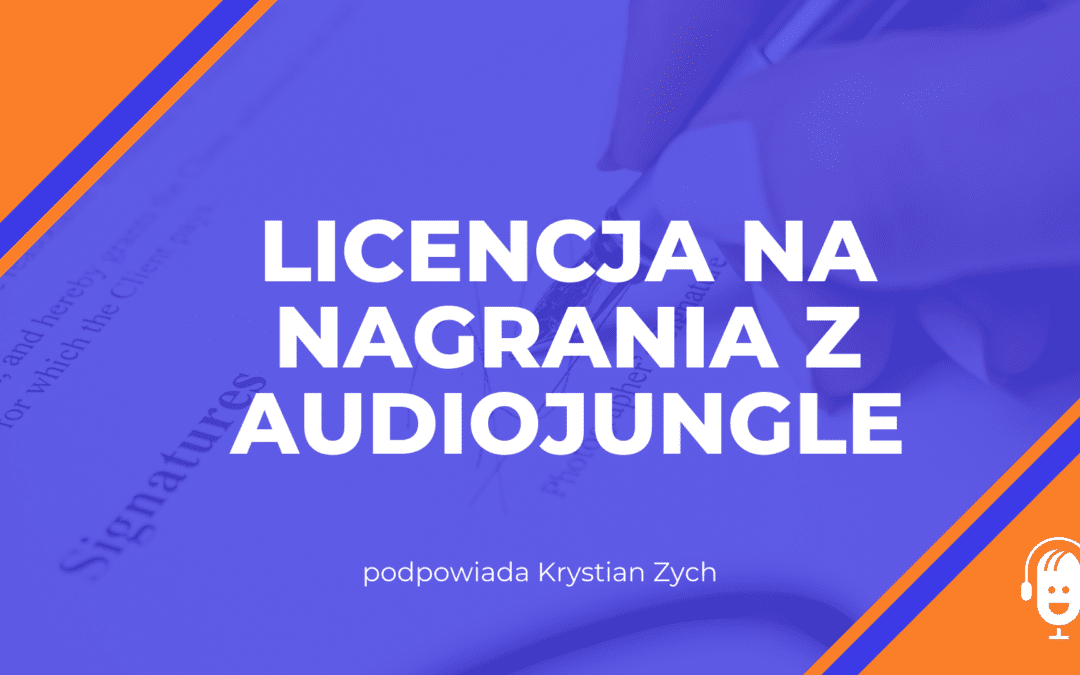 Licencja na&nbsp;nagrania z&nbsp;AudioJungle